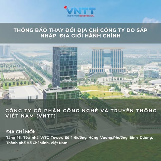 VNTT THÔNG BÁO THAY ĐỔI ĐỊA CHỈ CÔNG TY DO SẮP XẾP ĐỊA GIỚI HÀNH CHÍNH