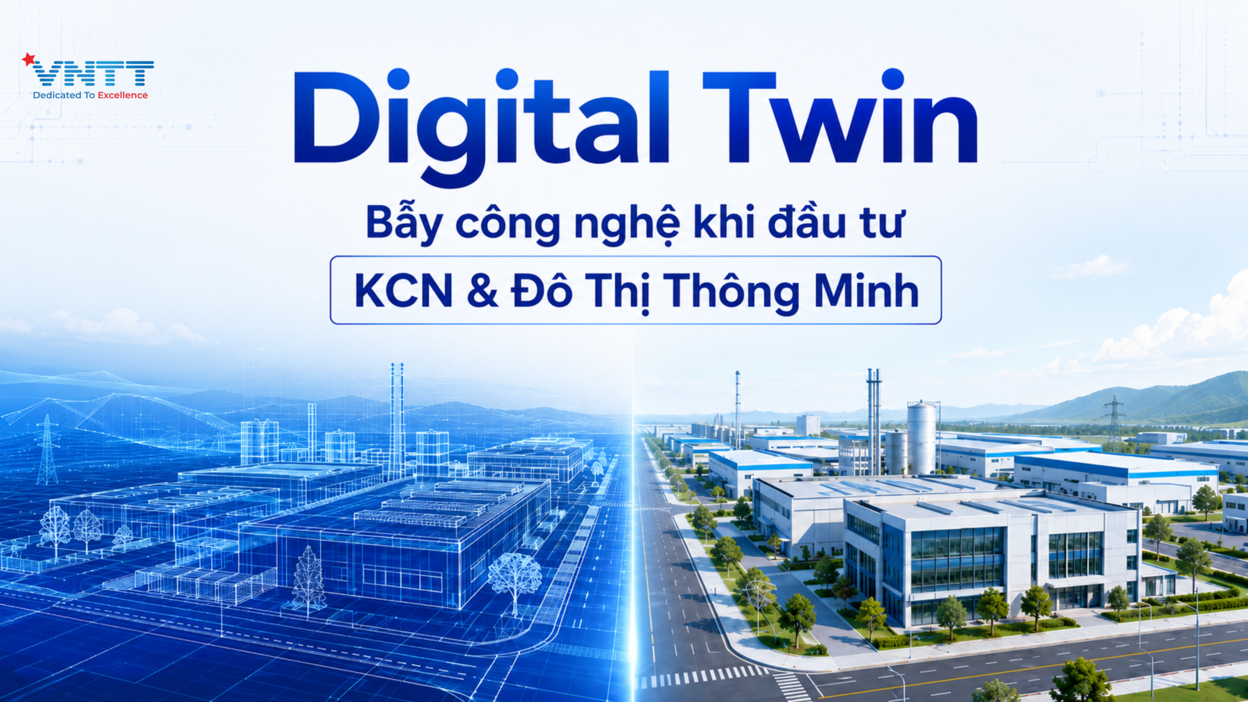 Digital Twin: Bẫy Công Nghệ Hào Nhoáng Trong Đầu Tư KCN Thông Minh. Ảnh: VNTT