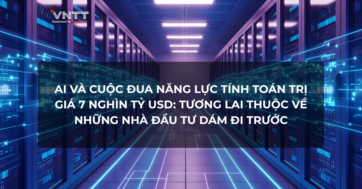 AI và Cuộc Đua Năng Lực Tính Toán Trị Giá 7 Nghìn Tỷ USD Tương Lai Thuộc Về Những Nhà Đầu Tư Dám Đi Trước (1)
