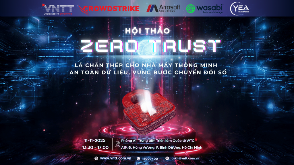 ZERO TRUST: Lá chắn thép cho nhà máy thông minh – An toàn dữ liệu, vững bước chuyển đổi số