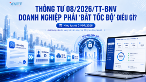 Thông tư 08/2026/TT-BNV: Doanh Nghiệp Phải “Bắt Tốc Độ” Điều Gì?