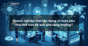 Doanh nghiệp Việt tận dụng AI toàn cầu như thế nào để bứt phá tăng trưởng