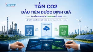 Ngày 29/06/2026, Sàn giao dịch Carbon đầu tiên của Việt Nam chính thức khởi động