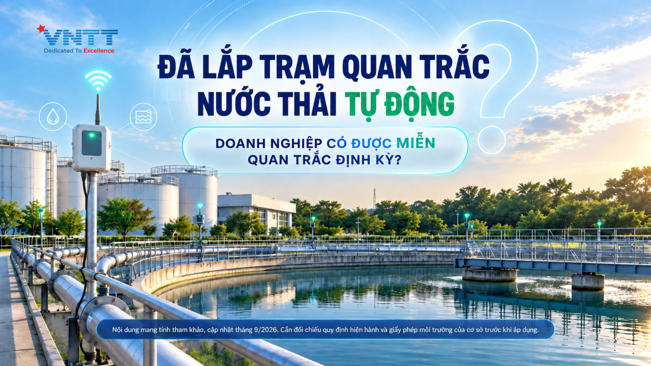 Đã lắp trạm quan trắc nước thải tự động có thể được miễn định kỳ không? Hình minh hoạ: VNTT