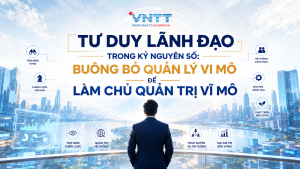TƯ DUY LÃNH ĐẠO TRONG KỶ NGUYÊN SỐ